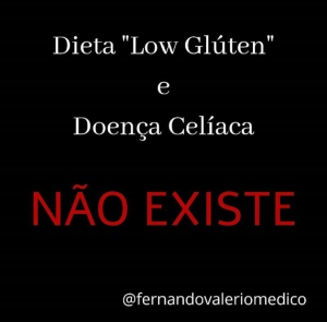 Dieta “low  glúten” e doença celíaca: isso não existe!<script src=