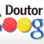 O “Dr. Google” e as consultas médicas.