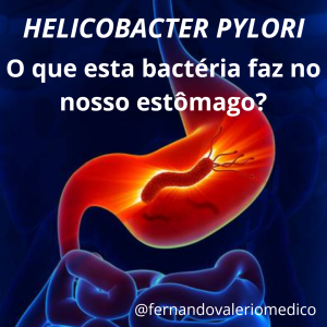 Helicobacter pylori: o que esta bactéria faz no nosso estômago?